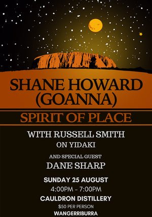 An afternoon with Shane Howard (Goanna) and special guests.